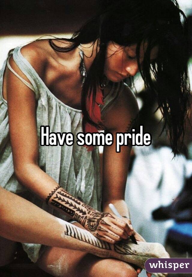 Have some pride