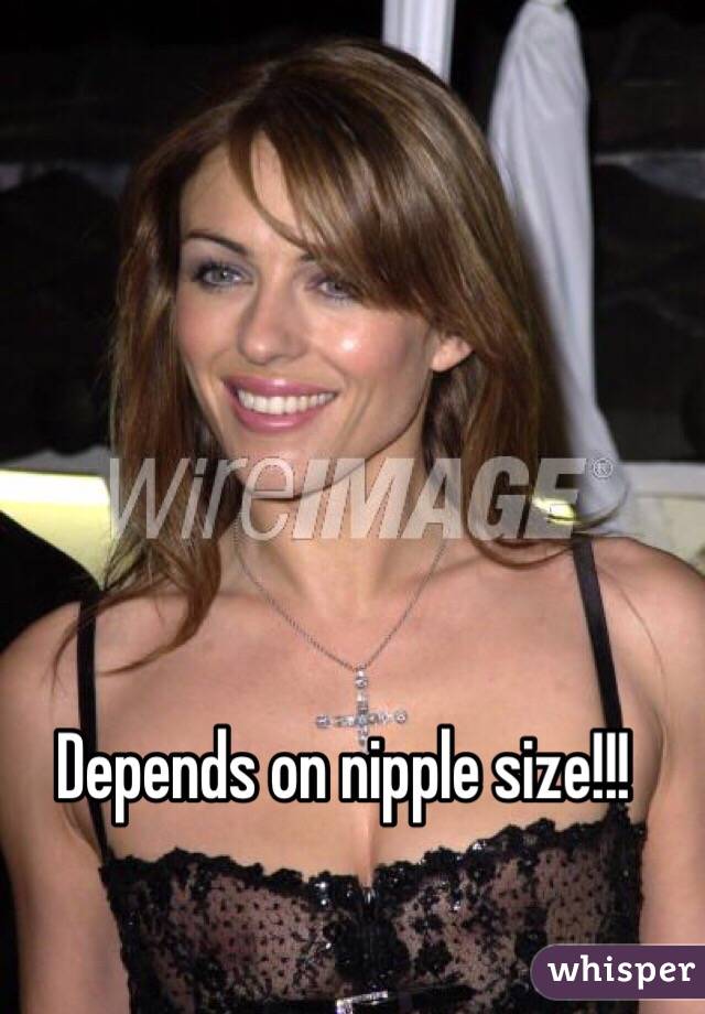 Depends on nipple size!!!