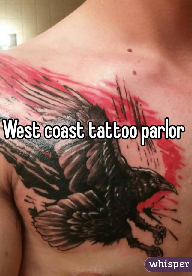West coast tattoo parlor 