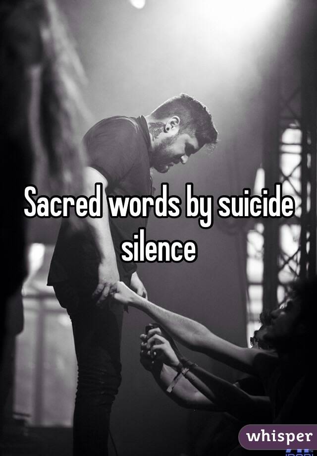 Sacred words by suicide silence 