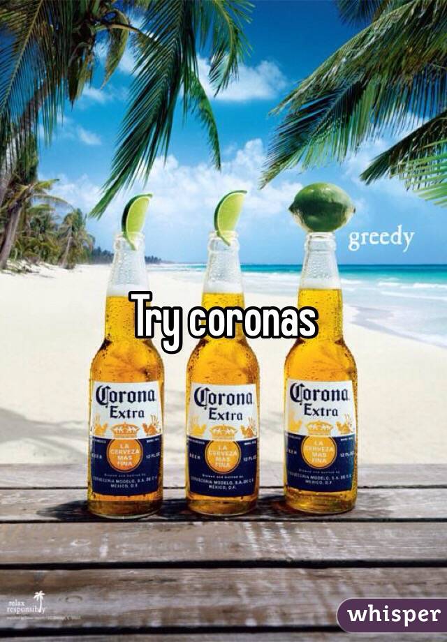 Try coronas
