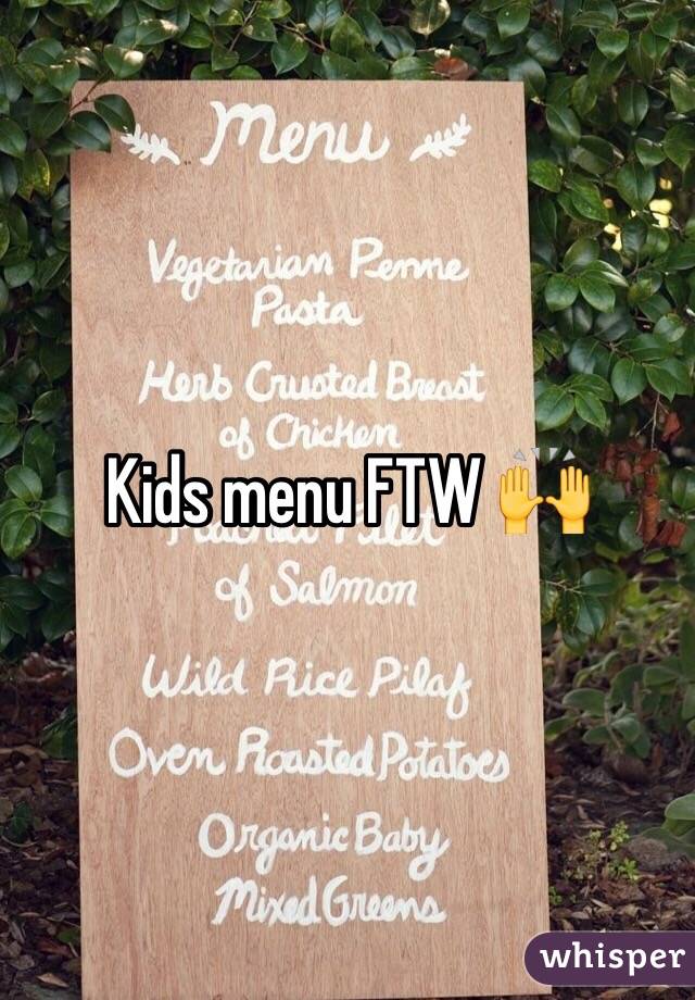 Kids menu FTW 🙌
