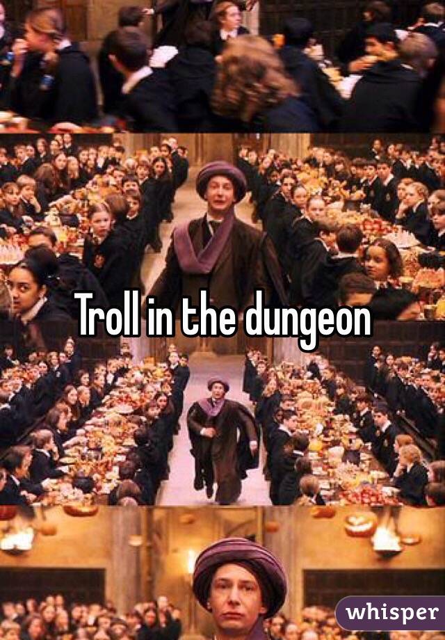 Troll in the dungeon