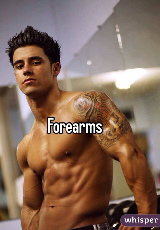 Forearms 