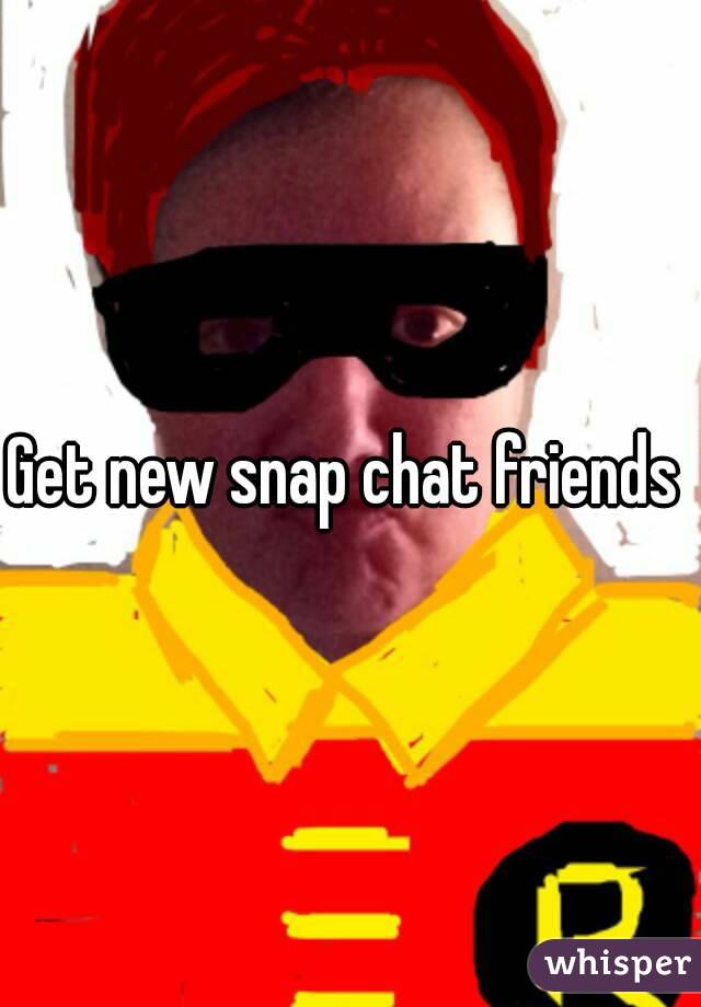 Get new snap chat friends 