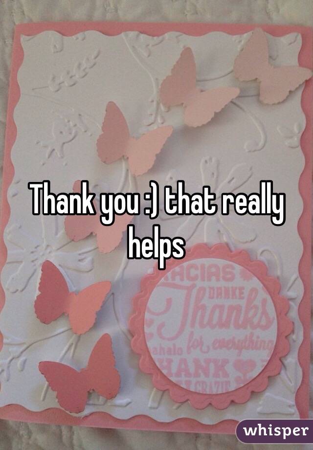 Thank you :) that really helps