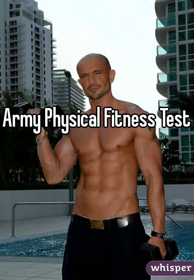 Army Physical Fitness Test 