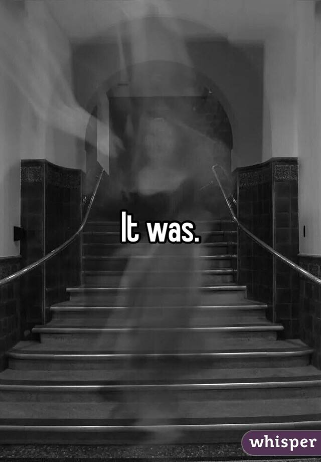 It was.