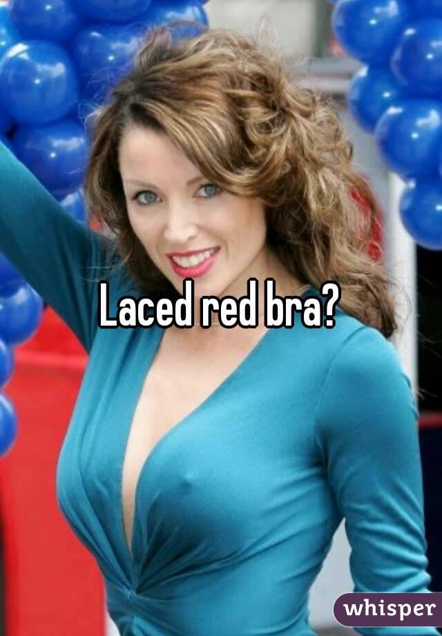 Laced red bra?
