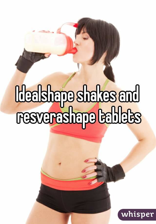 Idealshape shakes and resverashape tablets