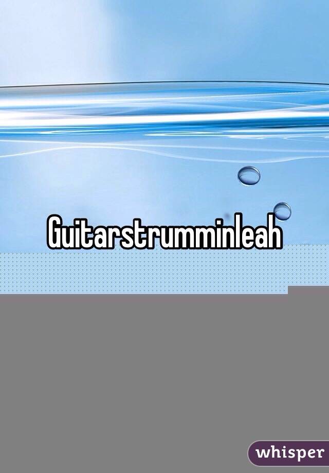 Guitarstrumminleah