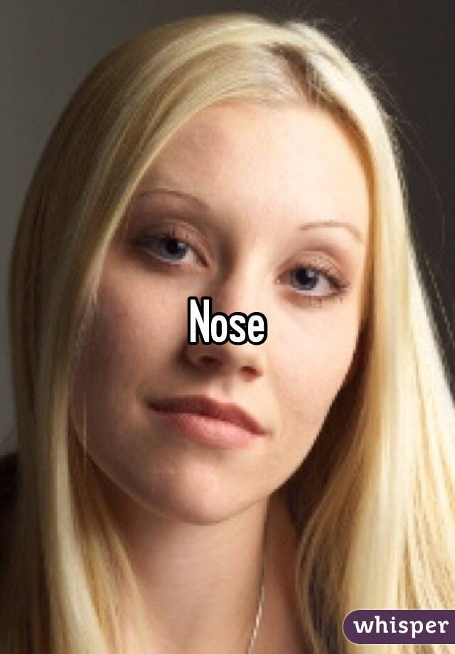 Nose 