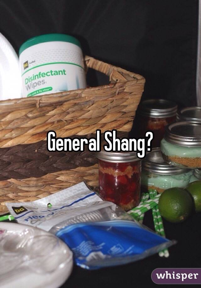 General Shang?