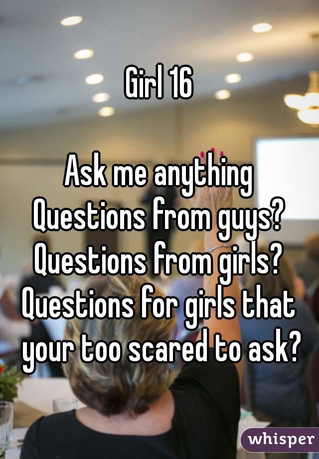 Girl 16

Ask me anything
Questions from guys?
Questions from girls?
Questions for girls that your too scared to ask?