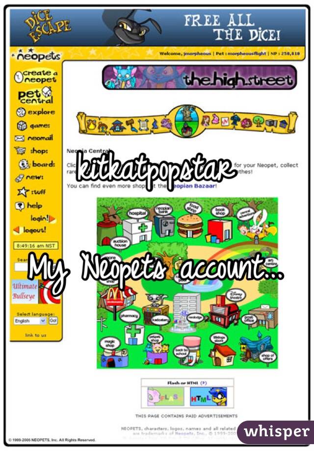 kitkatpopstar

My Neopets account...