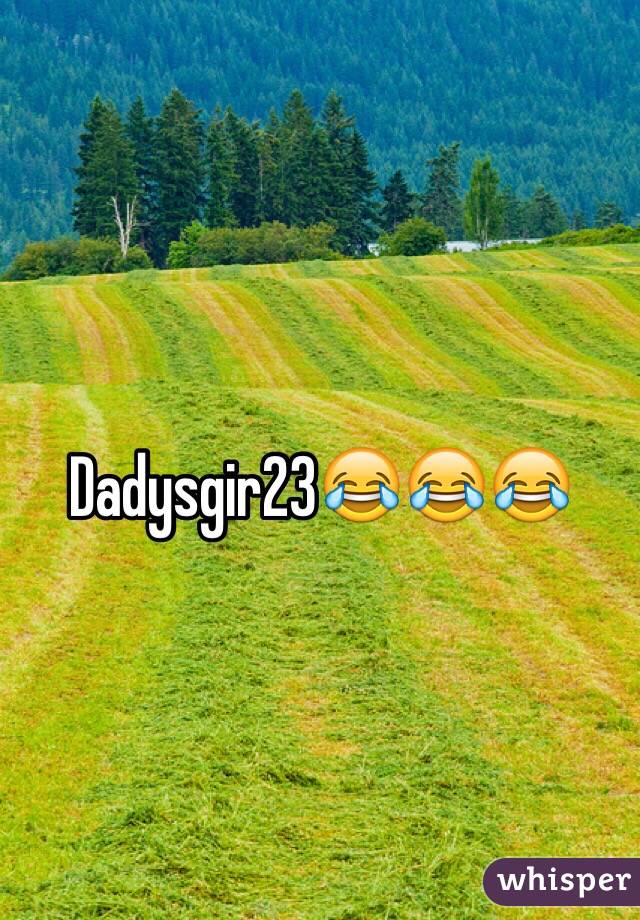 Dadysgir23😂😂😂