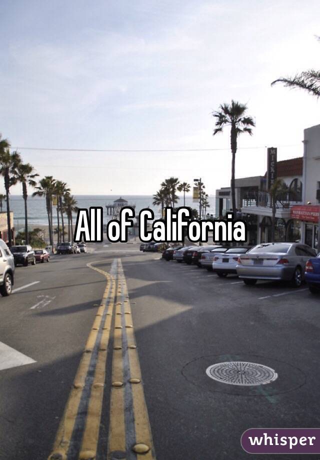 All of California 