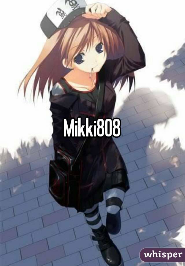 Mikki808