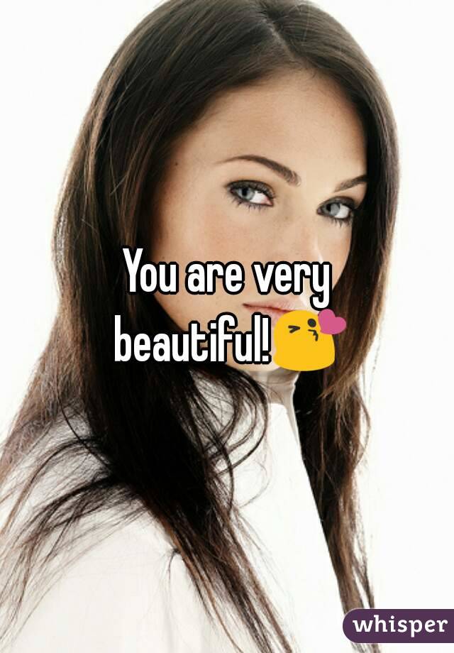 You are very beautiful!😘