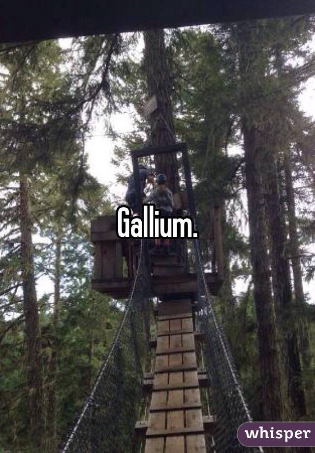 Gallium.