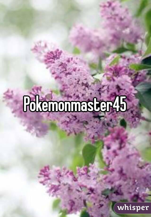 Pokemonmaster45