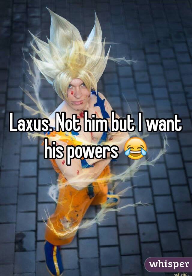 Laxus. Not him but I want his powers 😂
