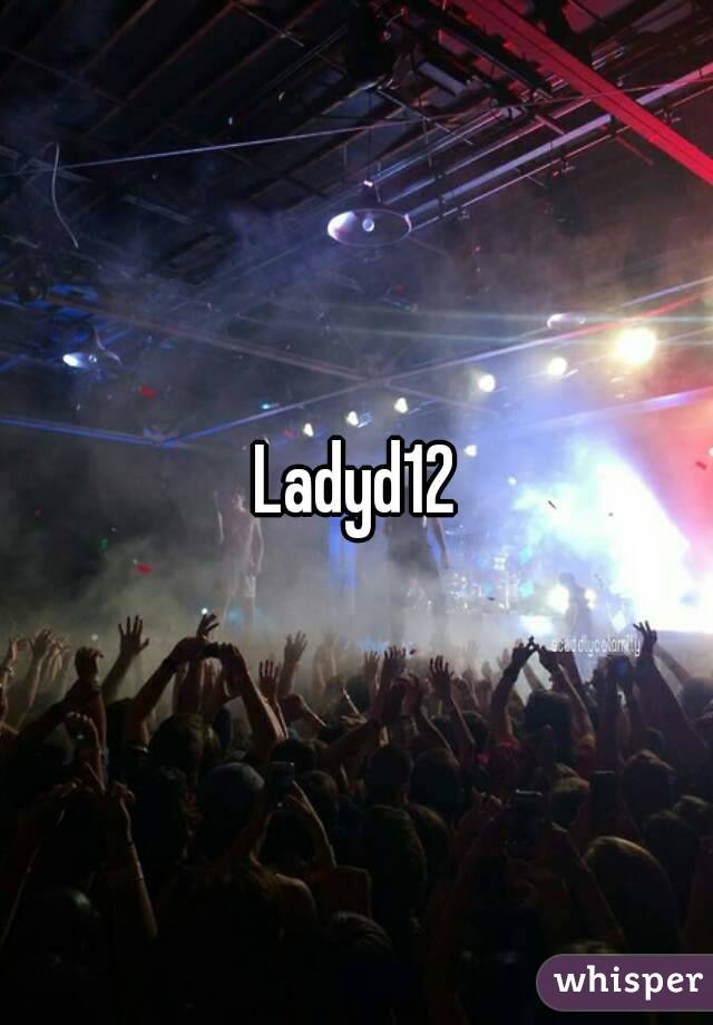 Ladyd12