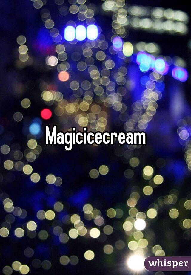 Magicicecream 