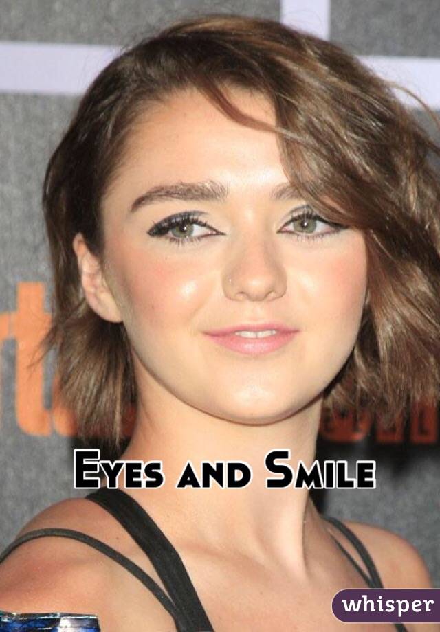 Eyes and Smile