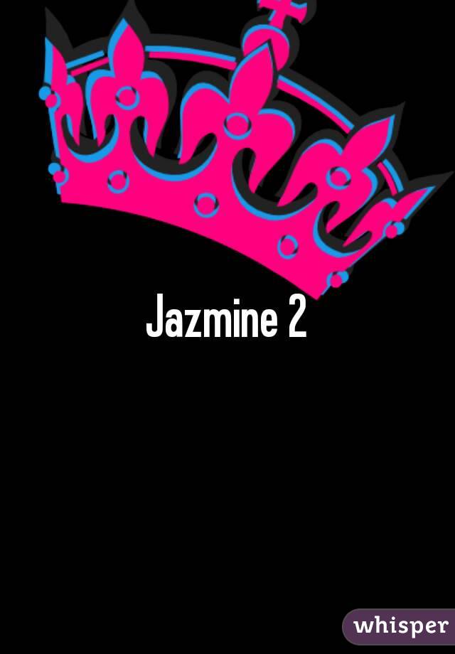 Jazmine 2