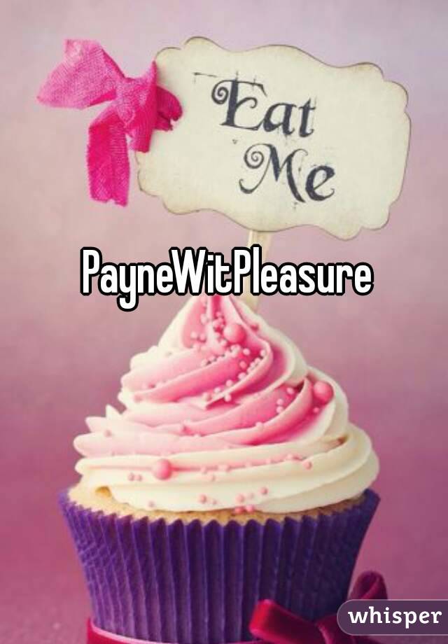 PayneWitPleasure