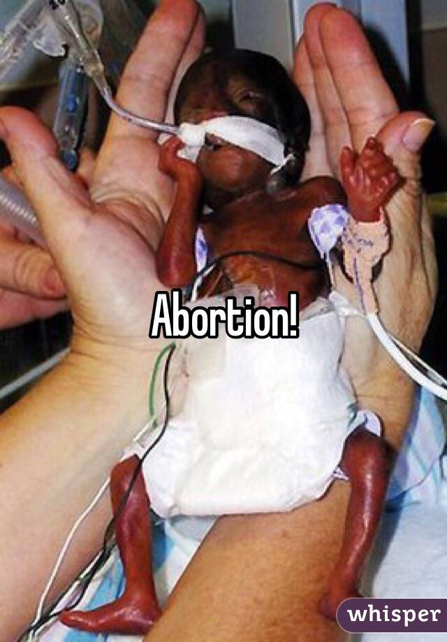 Abortion!