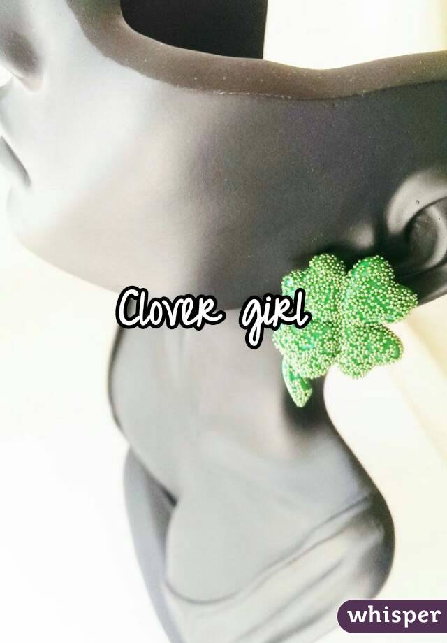 Clover girl 