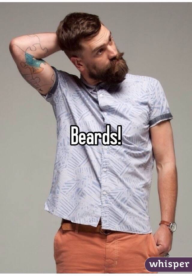 Beards! 