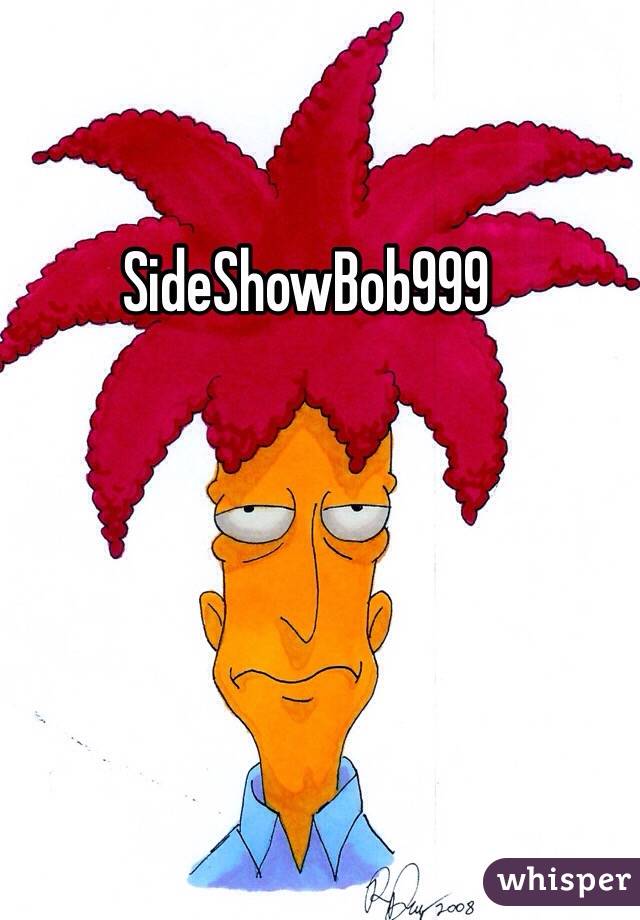 SideShowBob999