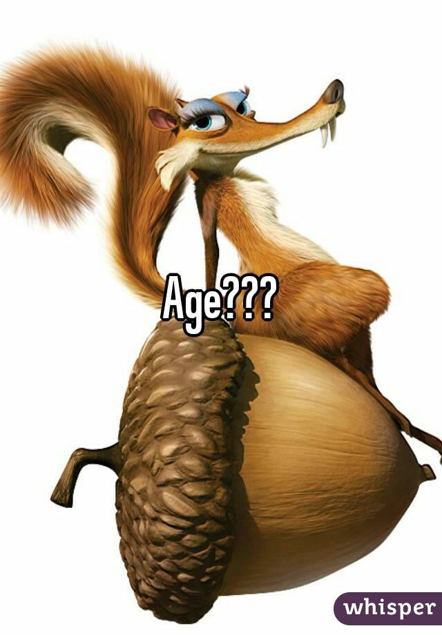 Age???