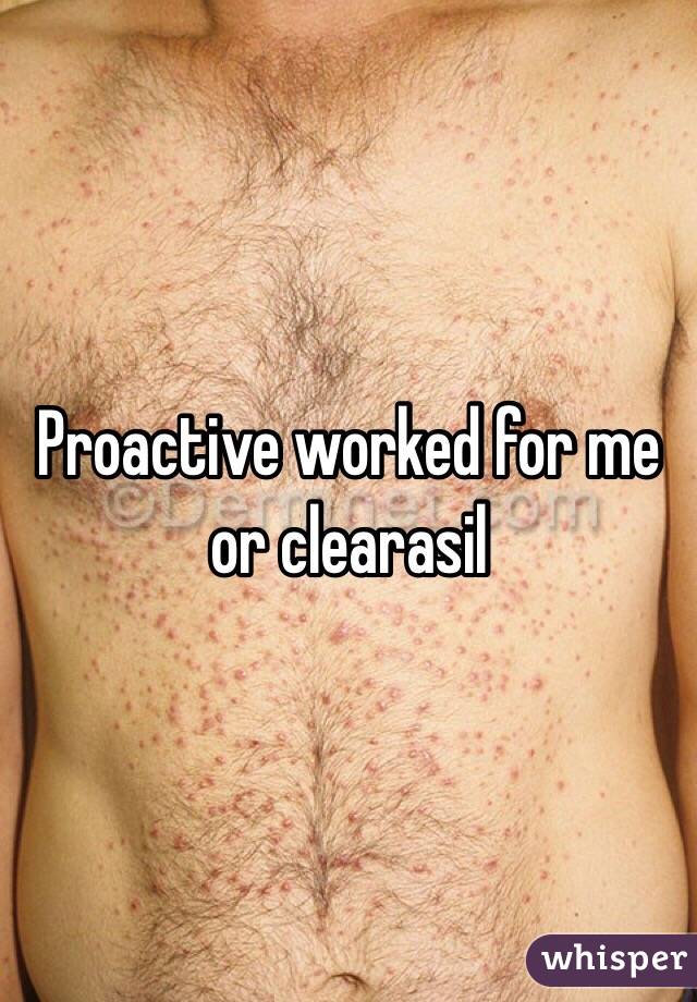 Proactive worked for me or clearasil 