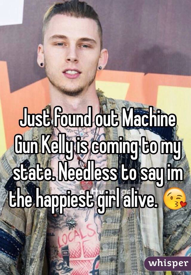 Just found out Machine Gun Kelly is coming to my state. Needless to say im the happiest girl alive. 😘