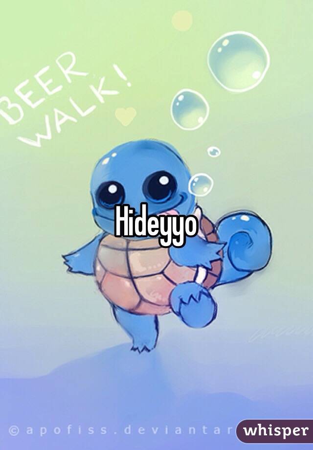 Hideyyo