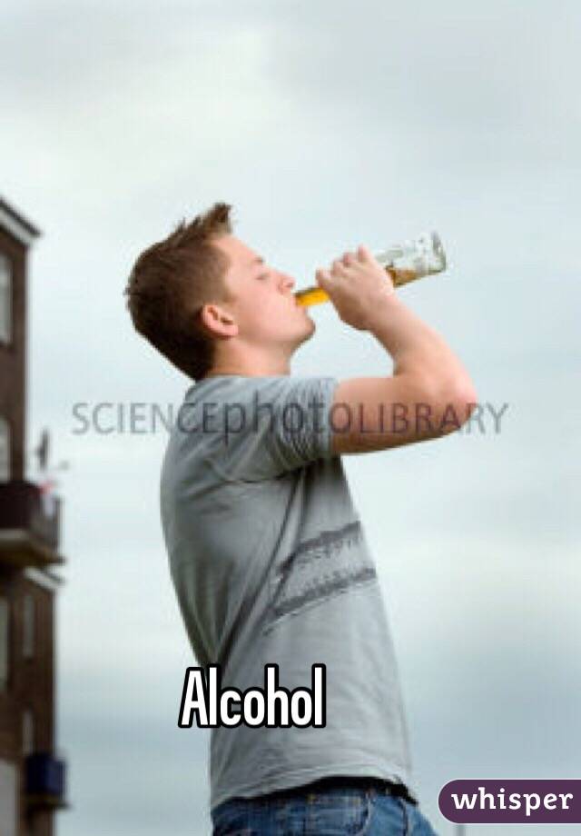 Alcohol 
