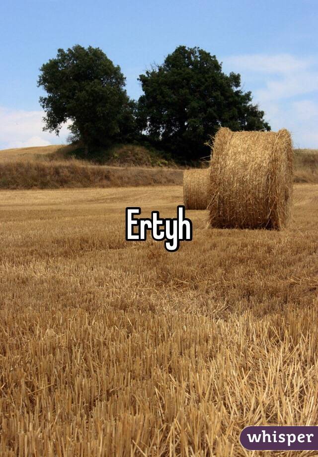 Ertyh 