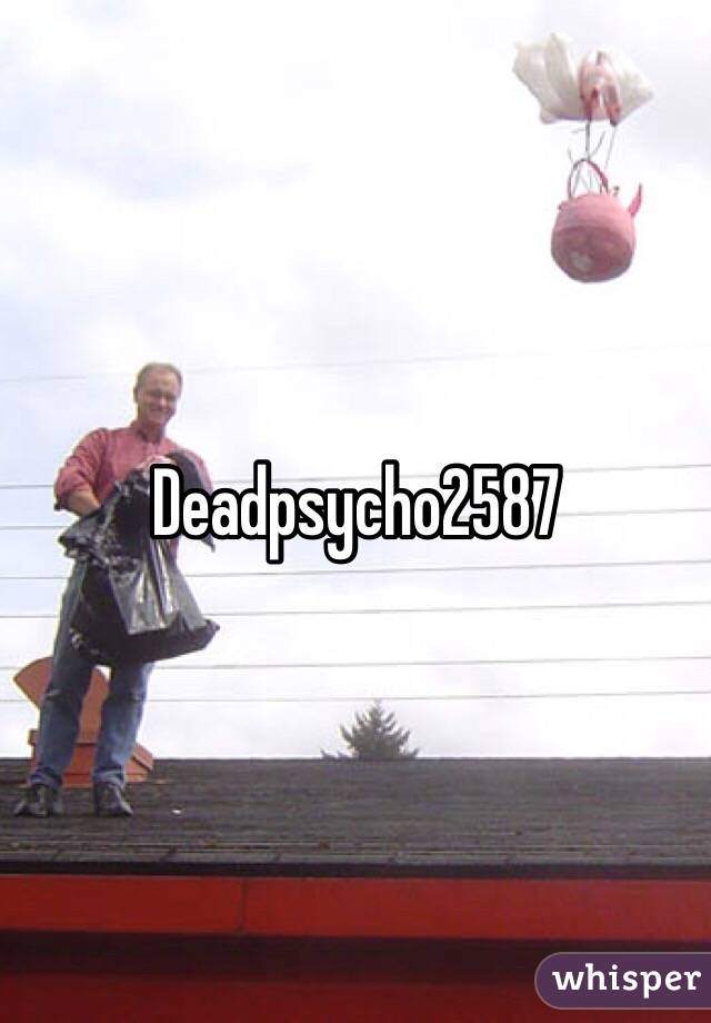 Deadpsycho2587