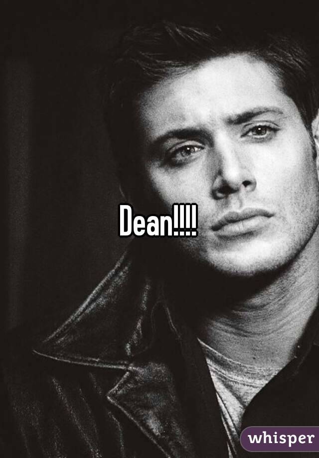 Dean!!!!