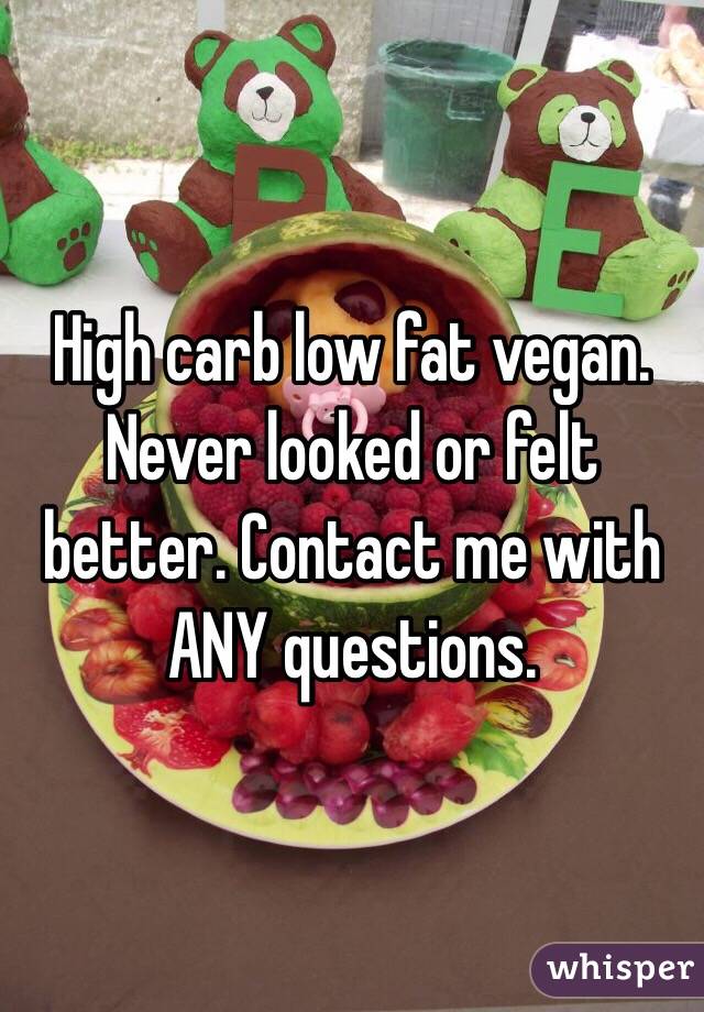 High carb low fat vegan. Never looked or felt better. Contact me with ANY questions.