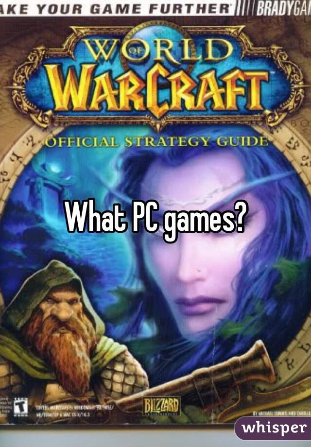 What PC games?
