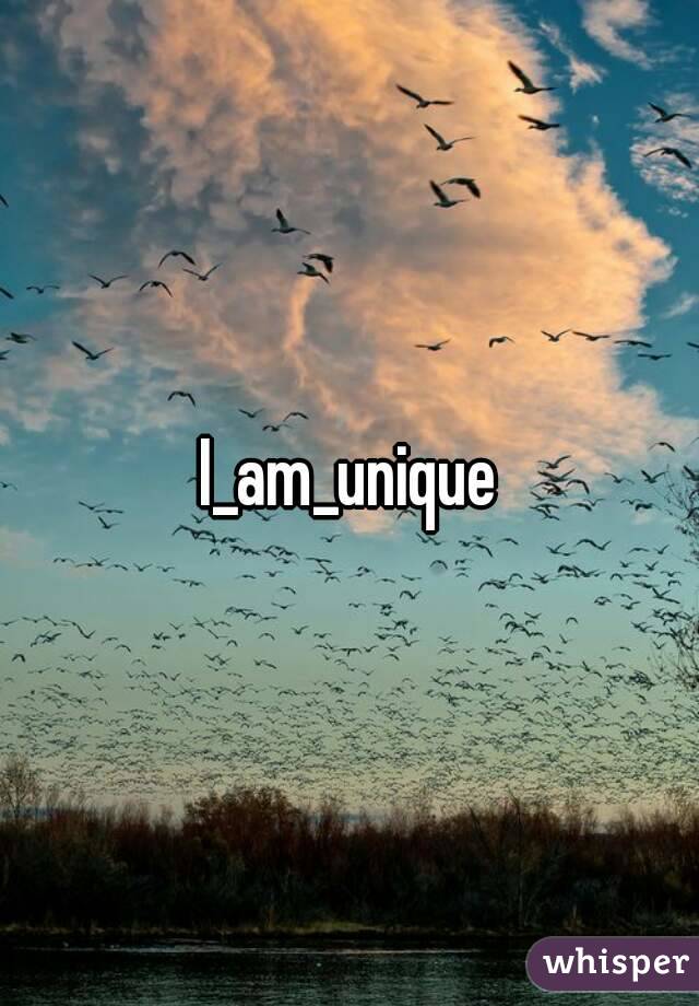 I_am_unique