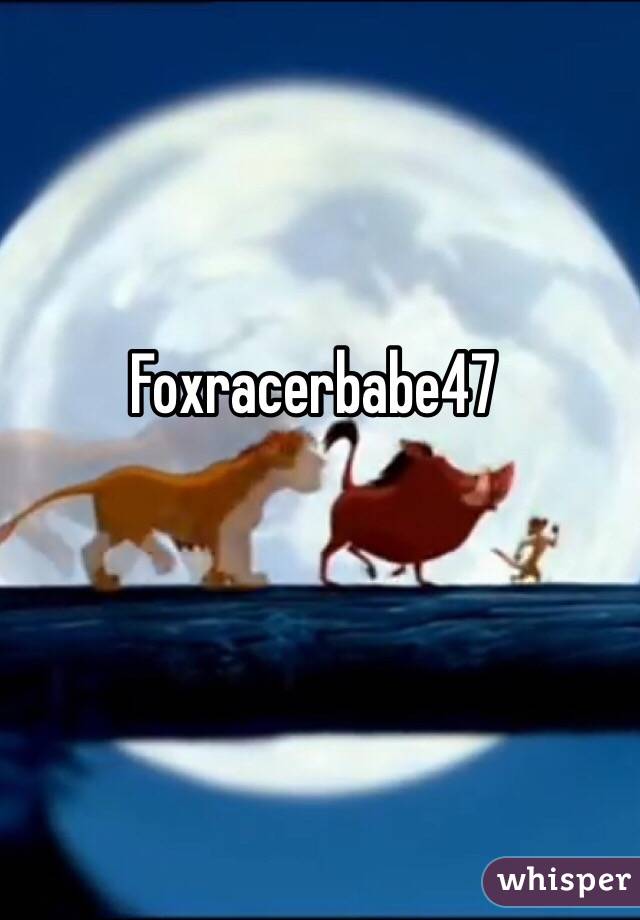 Foxracerbabe47