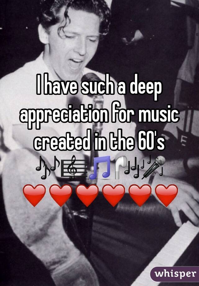 I have such a deep appreciation for music created in the 60's 🎶🎼🎵🎧🎤❤️❤️❤️❤️❤️❤️