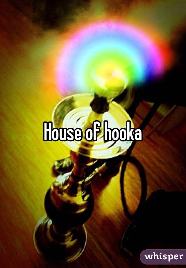 House of hooka 