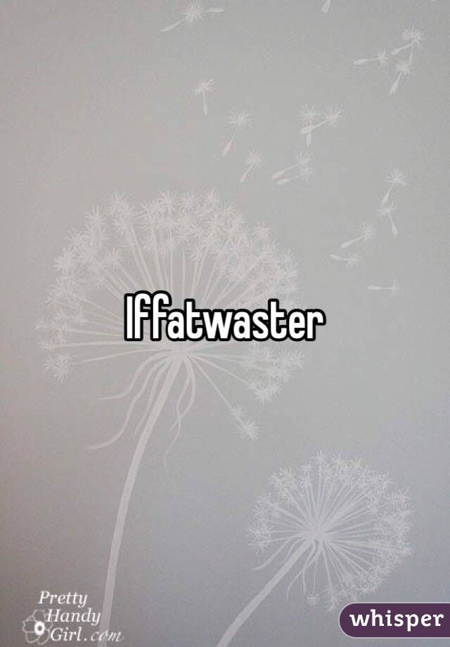 Iffatwaster